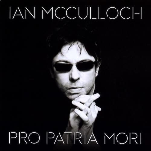 Ian McCulloch album Pro Patria Mori cover