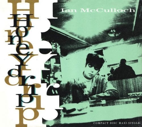 Ian McCulloch Honeydrip singe